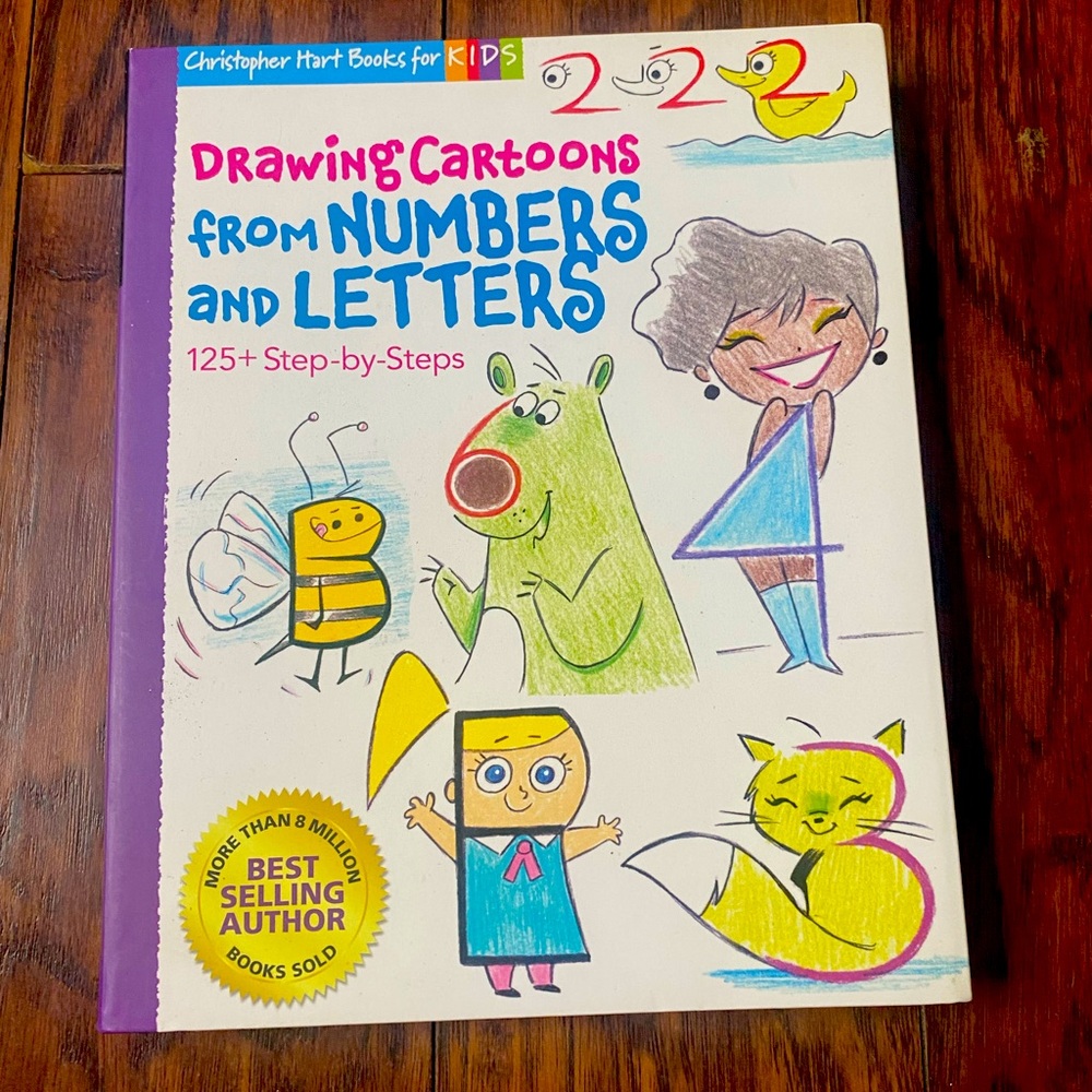 Drawing Cartoons from Numbers and Letters : 125+ Step-By-Steps